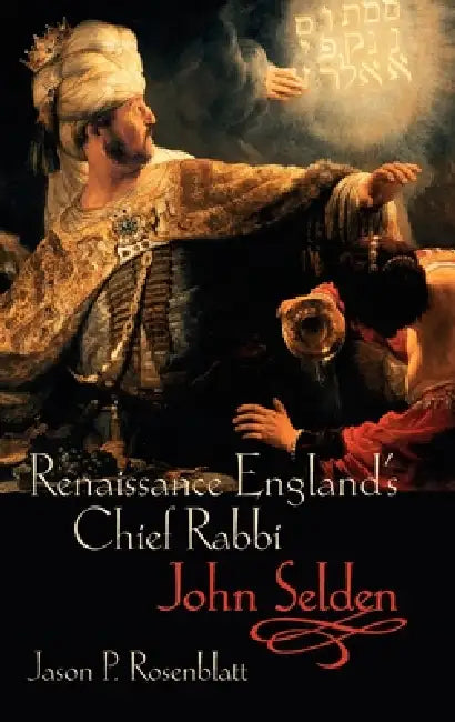 Buy Renaissance England's Chief Rabbi (English, Jason P. Rosenblatt) — BookShops.in
