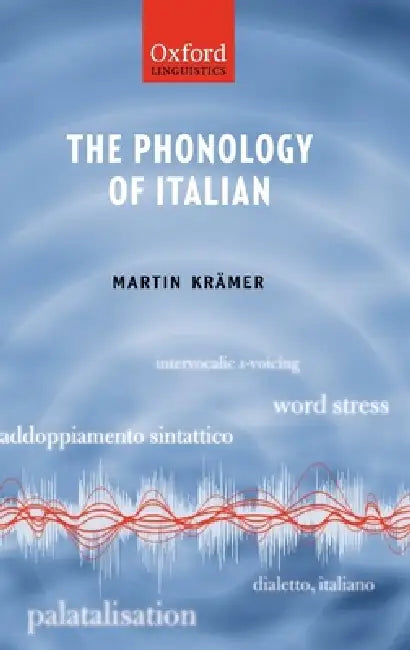 Buy The Phonology of Italian (English, Martin Kramer) — BookShops.in