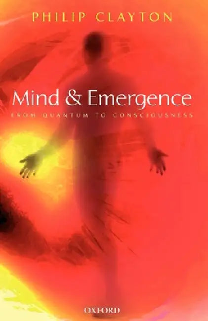 Buy Mind and Emergence (English, Philip Clayton) โ BookShops.in