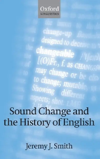 Buy Sound Change and the History of English (English, Jeremy J. Smith) β BookShops.in