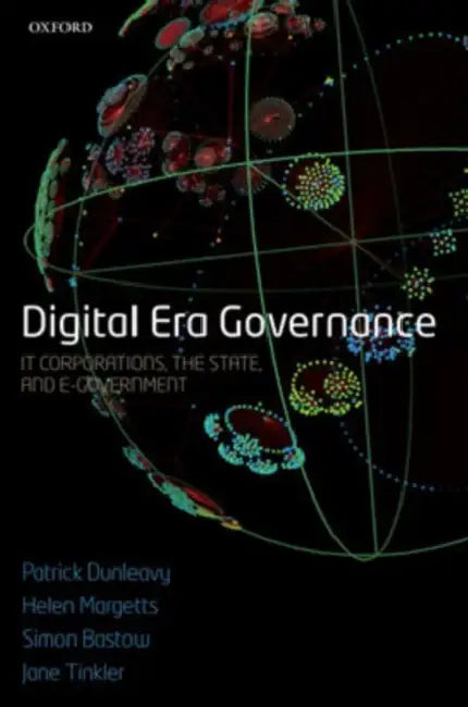 Buy Digital Era Governance | by Patrick Dunleavy | Helen Z. Marg — BookShops.in