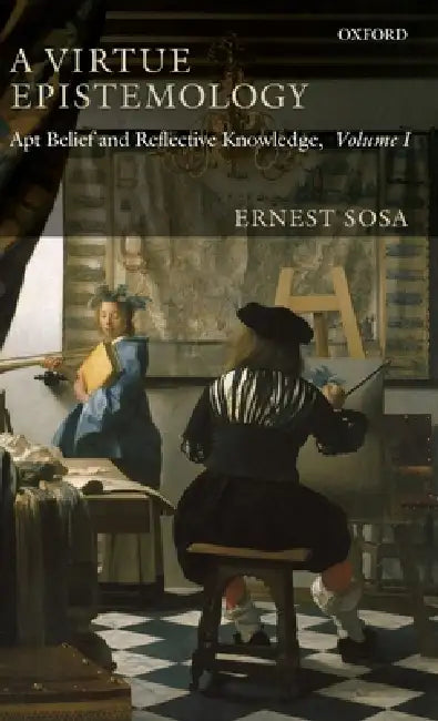 Buy A Virtue Epistemology (English, Ernest Sosa) โ BookShops.in