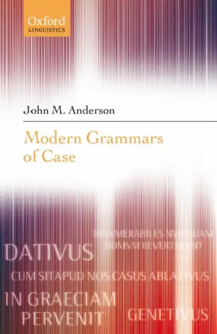 Buy Modern Grammars of Case (English, John M. Anderson) — BookShops.in