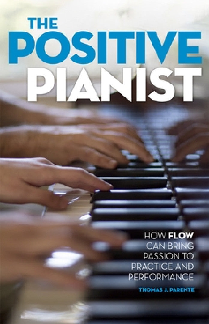Buy Positive Pianist (English, Thomas J. Parente) — BookShops.in