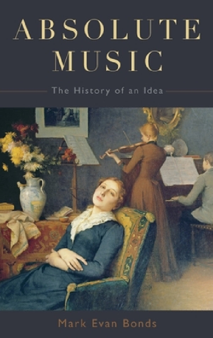Absolute Music (English, Mark Evan Bonds)