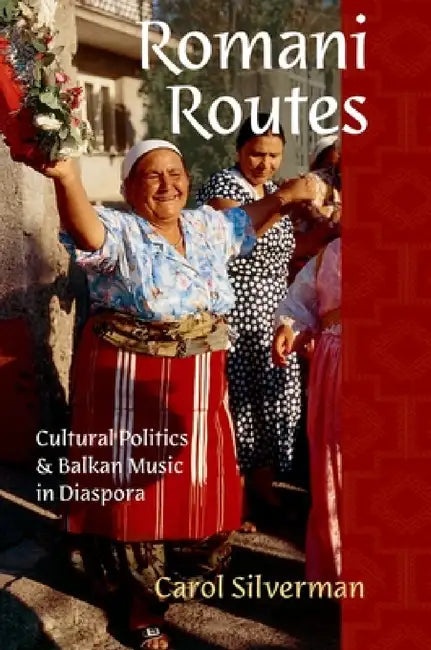 Buy Romani Routes (English, Carol Silverman) — BookShops.in