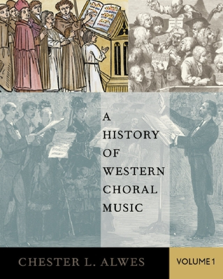 Buy History of Western Choral Music, Volume 1 (English, Chester L. Alwes) — BookShops.in