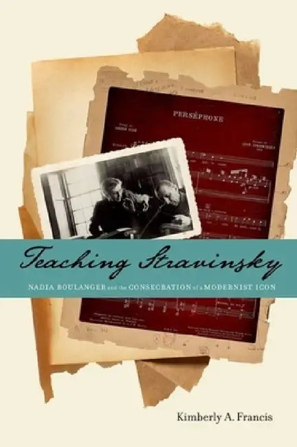 Buy Teaching Stravinsky (English, Kimberly A. Francis) — BookShops.in