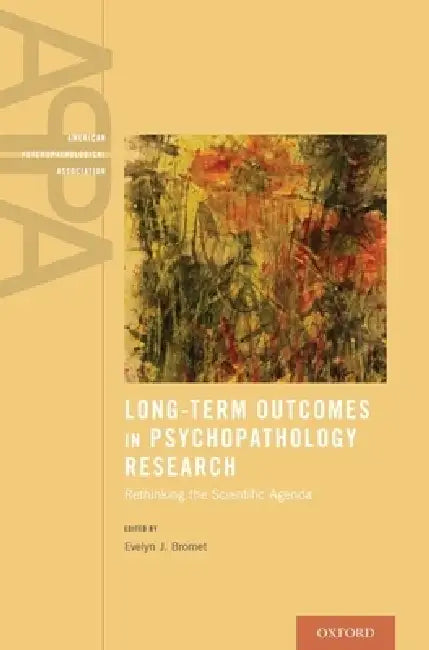 Buy Long-Term Outcomes in Psychopathology Research | by Evelyn J. Bromet | Oxford University Press | by Evelyn J. Bromet | Oxford University Press | by Evelyn J. Bromet | Oxford University Press | by Evelyn J. Bromet | Oxford University Press | by Evelyn J. Bromet | Oxford University Press | by Evelyn J. Bromet | Oxford University Press | by Evelyn J. Bromet | Oxford University Press | by Evelyn J. Bromet | Oxford University Press | by Evelyn J. Bromet | Oxford University Press | by Evelyn J. Bromet — BookShops.in
