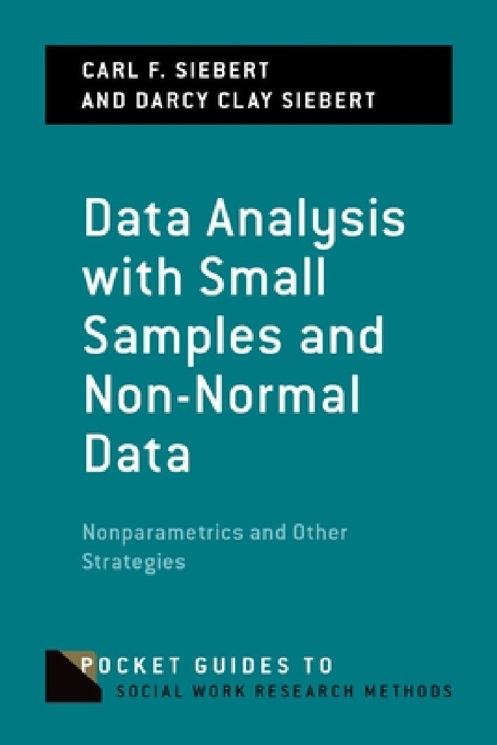 Data Analysis with Small Samples and Non-Normal Data (English, Carl F. Siebert | Darcy Clay Siebert) view 2