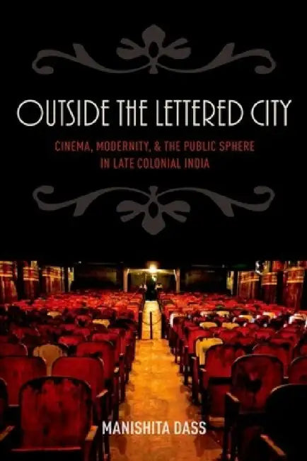 Buy Outside the Lettered City (English, Manishita Dass) — BookShops.in