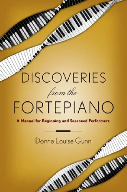 Buy Discoveries from the Fortepiano (English, Donna Baddeley) — BookShops.in