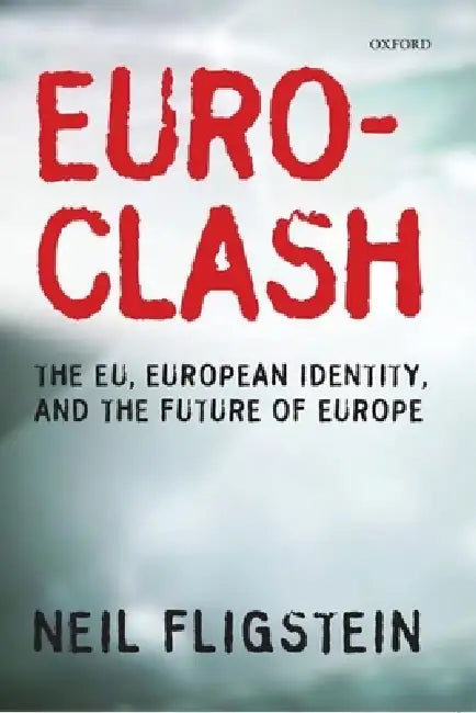 Buy Euroclash (English, Neil Fligstein) — BookShops.in