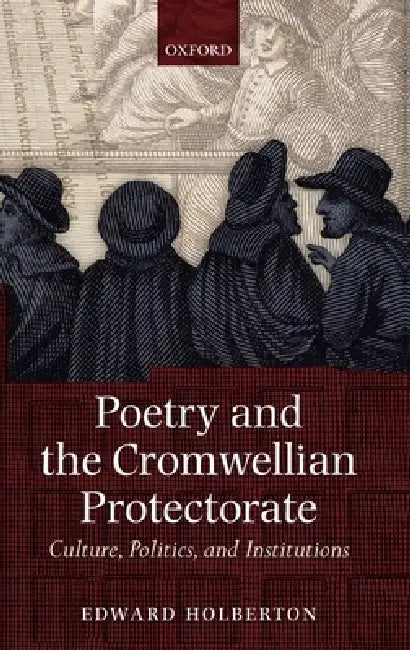 Buy Poetry and the Cromwellian Protectorate (English, Edward Holberton) โ BookShops.in