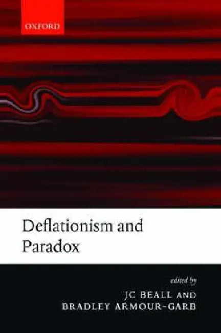 Buy Deflationism and Paradox (English, Jc Beall | Bradley Armour-Garb) โ BookShops.in