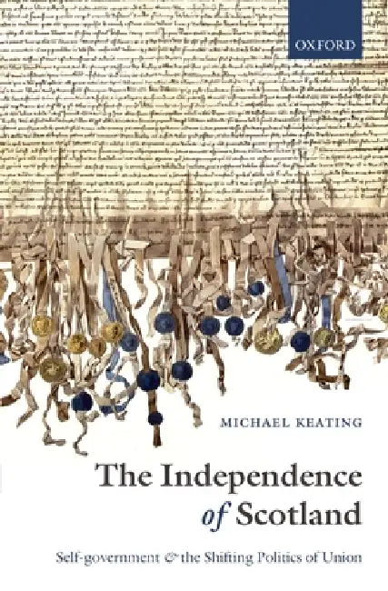 Buy The Independence of Scotland (English, Michael Keating) — BookShops.in