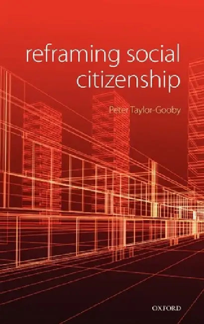 Buy Reframing Social Citizenship (English, Peter Taylor-Gooby) — BookShops.in