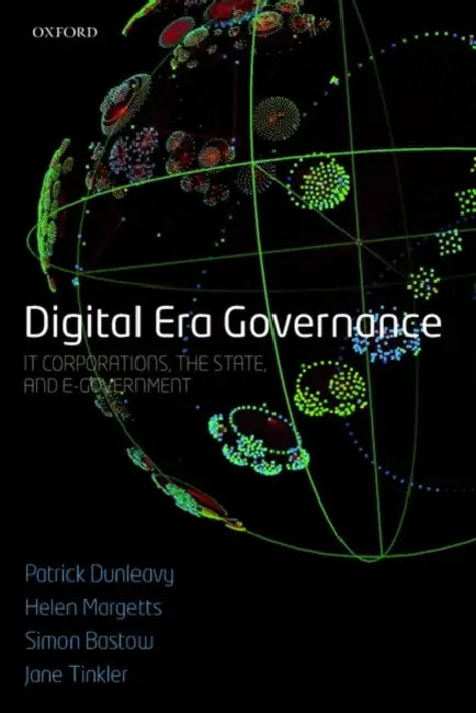 Buy Digital Era Governance | by Patrick Dunleavy | Helen Z. Marg — BookShops.in