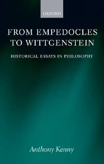 Buy From Empedocles to Wittgentstein (English, Anthony Kenny) — BookShops.in