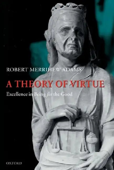 Buy A Theory of Virtue (English, Robert Merrihew Adams) — BookShops.in