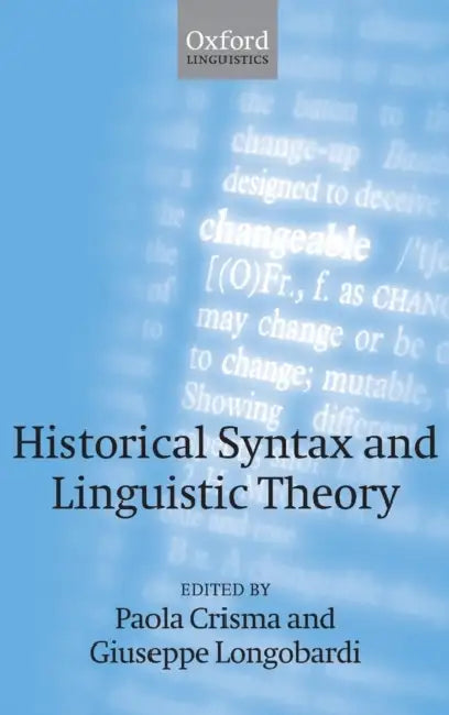 Buy Historical Syntax and Linguistic Theory (English, Paola Crisma | Giuseppe Longobardi) — BookShops.in