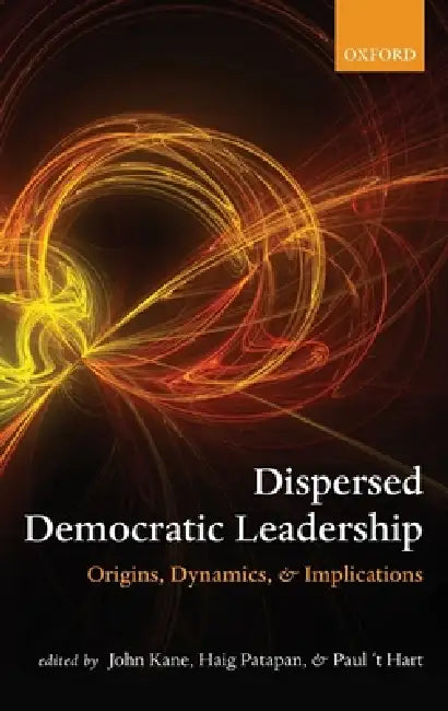 Buy Dispersed Leadership in Democracy C (English, Kane Et Al) — BookShops.in