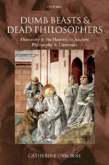 Buy Dumb Beasts and Dead Philosophers (English, Catherine Osborne) — BookShops.in