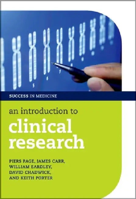 Buy Introduction to Clinical Research | by Piers Page | William Eardley | James Carr | Oxford University Press | by Piers Page | William Eardley | James Carr | Oxford University Press | by Piers Page | William Eardley | James Carr | Oxford University Press | by Piers Page | William Eardley | James Carr | Oxford University Press | by Piers Page | William Eardley | James Carr | Oxford University Press | by Piers Page | William Eardley | James Carr | Oxford University Press | by Piers Page | William Ea — BookShops.in
