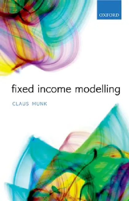 Buy Fixed Income Modelling (English, Claus Munk) โ BookShops.in