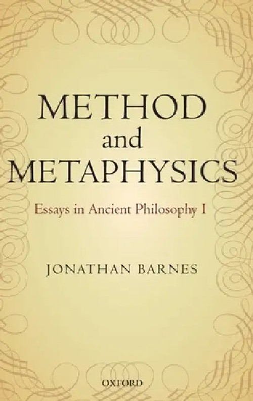 Method and Metaphysics by Jonathan Barnes – OUP UK Hardcover view 2