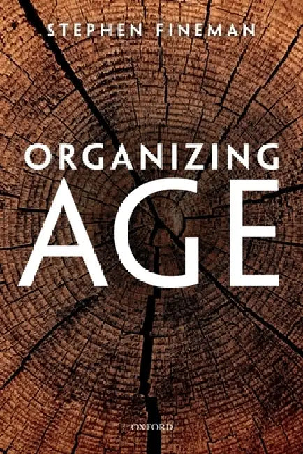 Buy Organizing Age (English, Stephen Fineman) — BookShops.in