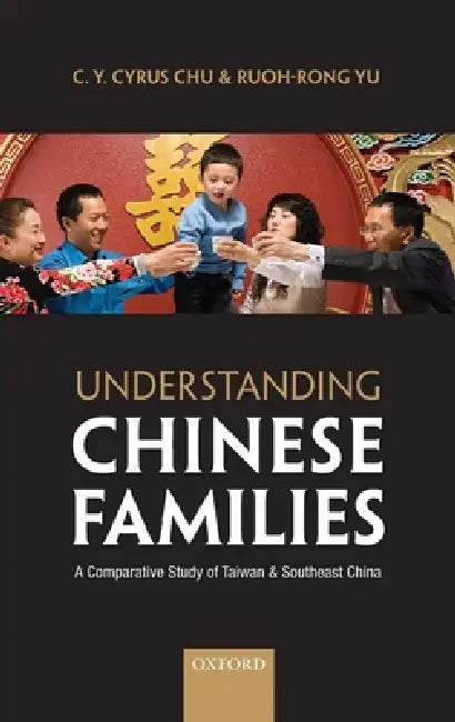 Buy Understanding Chinese Families (English, C. Y. Cyrus Chu | Ruoh-Rong Yu) β BookShops.in