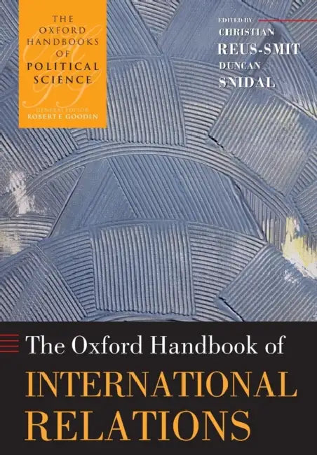 Buy The Oxford Handbook of International Relations (English, Christian Reus-Smit) — BookShops.in