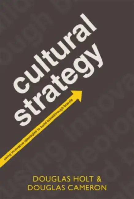 Buy Cultural Strategy (English, Douglas Holt | Douglas Cameron) — BookShops.in