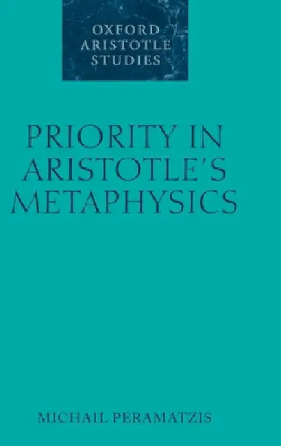 Buy Priority in Aristotle's Metaphysics (English, Michail Peramatzis) — BookShops.in