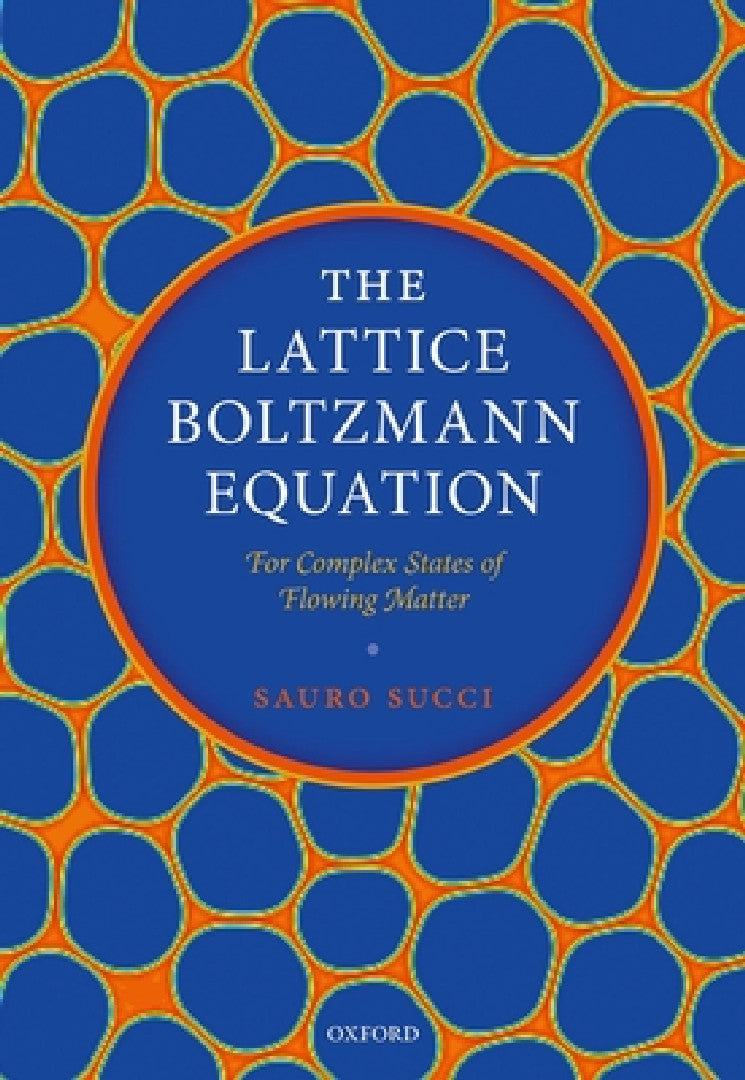 Buy The Lattice Boltzmann Equation (English, Sauro Succi) — BookShops.in
