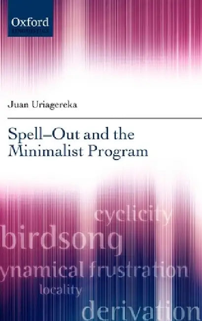 Buy Spell-Out and the Minimalist Program (English, Juan Uriagereka) — BookShops.in
