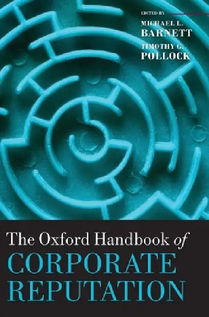Buy The Oxford Handbook of Corporate Reputation (English, Michael L. Barnett | Timothy G. Pollock | Michael L. Barnett) — BookShops.in