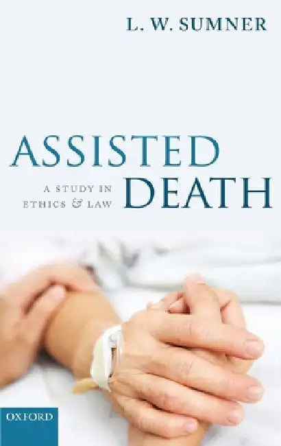 Buy Assisted Death (English, L. W. Sumner) — BookShops.in