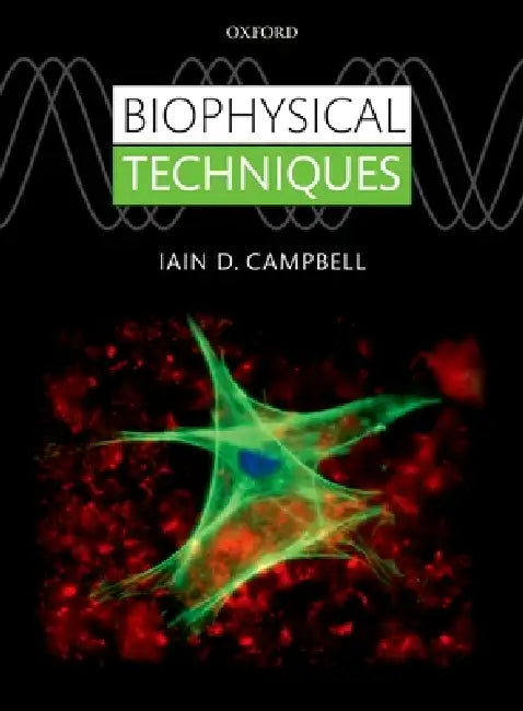 Buy Biophysical Techniques (English, Iain D. Campbell) — BookShops.in