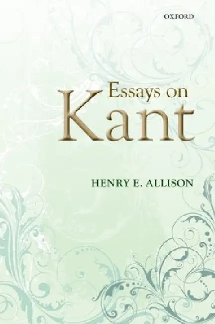 Buy Essays on Kant (English, Henry E. Allison) — BookShops.in