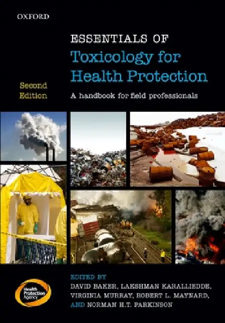Buy Essentials of Toxicology for Health Protection (English, David Baker | Lakshman Karalliedde | Virginia Murray) — BookShops.in