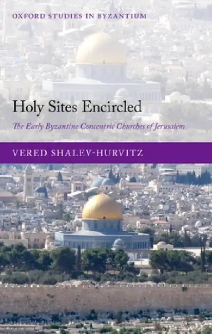 Buy Holy Sites Encircled (English, Vered Shalev-Hurvitz) — BookShops.in