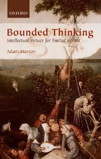 Buy Bounded Thinking (English, Adam Morton) — BookShops.in
