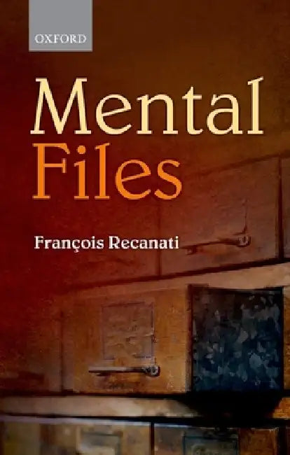 Buy Mental Files (English, Francois Recanati) — BookShops.in