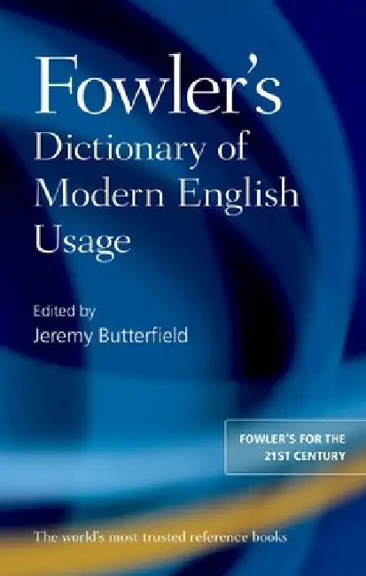 Buy Fowler's Dictionary of Modern English Usage (English, H. W. Fowler) — BookShops.in