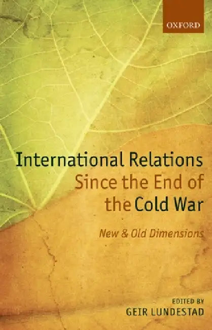 Buy International Relations Since the End of the Cold War (English, Geir Lundestad) — BookShops.in