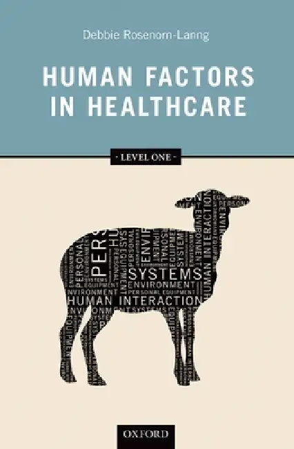 Buy Human Factors in Healthcare, Level One (English, Debbie Rosenorn-Lanng) — BookShops.in