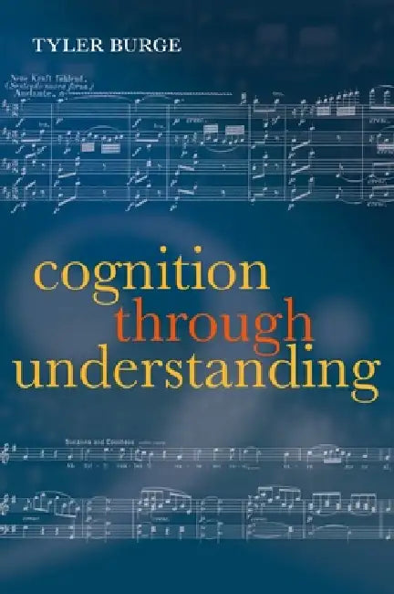 Buy Cognition Through Understanding (English, Tyler Burge) — BookShops.in