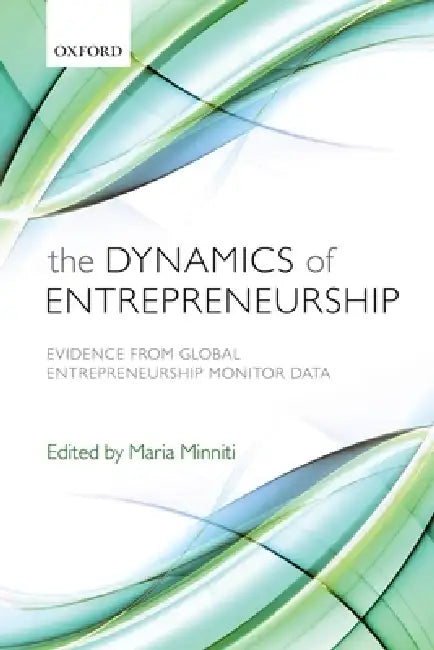 Buy Dynamics of Entrepreneurship (English, Maria Minniti) — BookShops.in